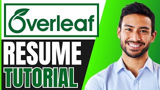 Overleaf Resume TUTORIAL Create Resume EASILY 2024 [upl. by Abehsat]