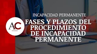 ¿Qué plazos tiene un juicio por Incapacidad Permanente [upl. by Morty]