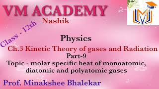 molar specific heat of monoatomic diatomic and polyatomic gases class12  L9  ch3 ktg [upl. by Cowden]