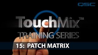 QSC TouchMix30 Training 15 Patch Matrix Spanish [upl. by Decrem]