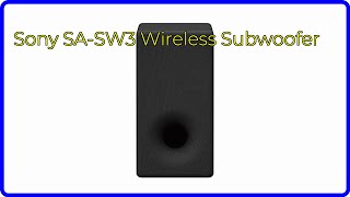 REVIEW 2024 Sony SASW3 Wireless Subwoofer ESSENTIAL details [upl. by Annahahs]