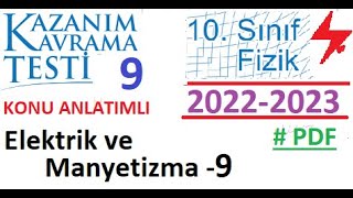 10 Sınıf  Fizik  Kazanım Testi 9  Elektrik ve Manyetizma 9  2022 2023  TYT  AYT  MEB  EBA [upl. by Anaylil]