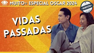 Vidas Passadas uma análise sobre o filme indicado ao Oscar  Muito   Aconteceu na Semana [upl. by Waite]