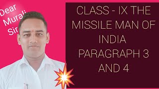 The Missile Man of India paragraph 3 amp 4 Class IX BSEodisha [upl. by Akaya]