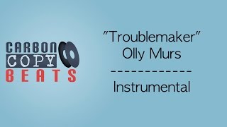 Troublemaker  Instrumental  Karaoke In The Style Of Olly Murs [upl. by Atteve]