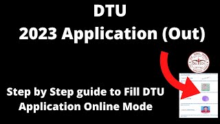 DTU Admission 2023 Application Started How to Fill DTU Application Form Online Mode [upl. by Duggan]