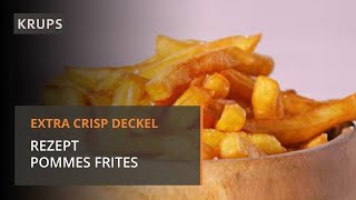 KRUPS Extra Crisp Deckel für den Cook 4 Me  Rezept Pommes Frites [upl. by Akemal]