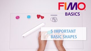 FIMO  5 important Basic Shapes  FIMO BASICS Tutorial english [upl. by Acinot]