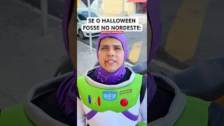 SE O HALLOWEEN FOSSE NO NORDESTE Erros [upl. by Eilema]