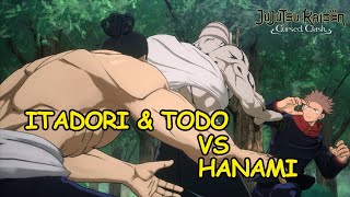 TEAM TAG ITADORI YUJI amp TODO AOI Vs HANAMI FULL FIGHT [upl. by Anitsyrhk]