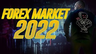 FOREX MARKET 2022 [upl. by Llerol]