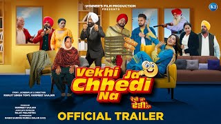 Vekhi Ja Chhedi Na OfficialTrailer I Karamjit Anmol I Love Gill I Punjabi Movie I K2 Records I [upl. by Dobb]