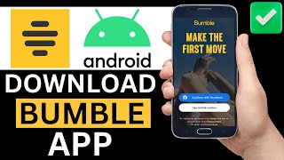 How To Download Bumble App On Android Phone Full Guide [upl. by Mor81]