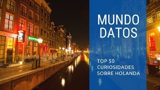 ▷TOP 25 CURIOSIDADES sobre HOLANDA  Países 9 [upl. by Bron]