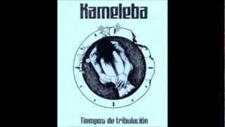 Kameleba Tiempos de Tribulación [upl. by Hyams]