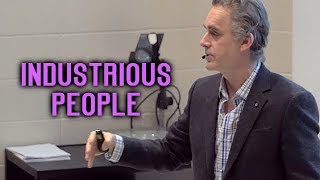 Jordan Peterson  Industrious People [upl. by Sergio321]