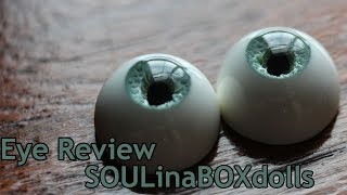 BJD Eye Review SOULinaBOXdolls [upl. by Trebeh]