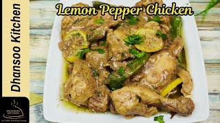 Authentic Lemon Pepper Chicken Recipe  New Chicken Recipe by Dhansoo Kitchen [upl. by Vaasta]