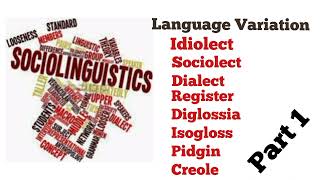 sociolinguistics language variationidiolectsociolectdialect language variation in linguistics [upl. by Longfellow]