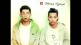 Rizzle Kicks  Demolition Man Stereo Typical [upl. by Tosch]