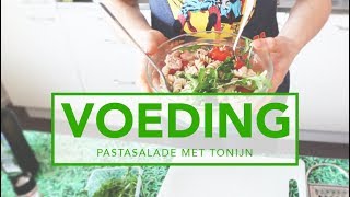 Pastasalade met Tonijn  Voeding  Workoutsquadnl [upl. by Gupta]