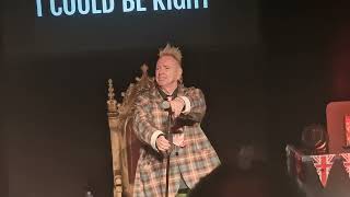 John Lydon Anarchy in the UK I Could be Wrong I Could be Right Tour Torch Theatre Milford [upl. by Ciri737]