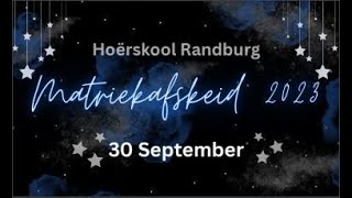 Hoërskool Randburg Matriekafskeid [upl. by Davide569]