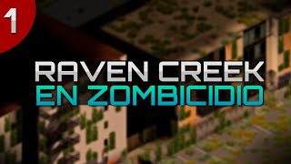 Escapando de Raven Creek con x4 de Zombies 1  Project Zomboid [upl. by Demmy523]