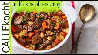 Bohneneintopf mit Rindfleisch und viel Gemüse  Omas Rezept [upl. by Plafker]