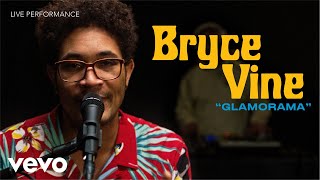 Bryce Vine  quotGlamoramaquot Live Performance  Vevo [upl. by Moncear]