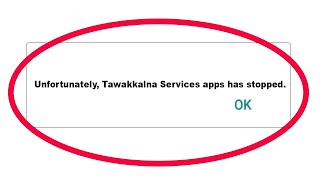 How to Fix Tawakkalna Services Unfortunately Has Stopped Problem Solution in Android [upl. by Adriano251]