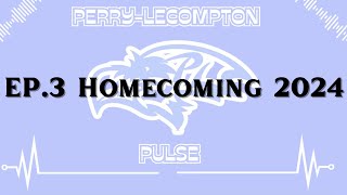 Perry Lecompton Pulse Ep 3 Homecoming 2024 [upl. by Llewop]