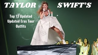 taylor swifts top 13 updated eras tour outfits [upl. by Tahmosh137]