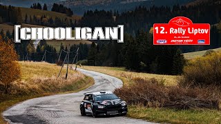 12Rally Liptov 2024  CHOOLIGAN Racing Team [upl. by Tressa717]