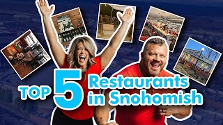 Taste of Snohomish The Top 5 Restaurants You Cant Miss [upl. by Annunciata]