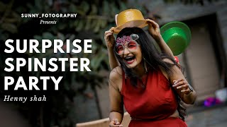 SURPRISE SPINSTER PARTY  HENNY SHAH  KUDI NU NACHNEDE  ANGREZI MEDIUM  SUNNYFOTOGRAPHY [upl. by Sello]