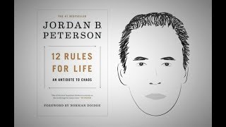 12 RULES FOR LIFE by Jordan Peterson  Animated Core Message [upl. by Ahsemik]