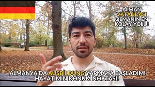 ALMANYADA AUSBILDUNG YAPMAYA BAŞLADIM  AUSBILDUNG İLE 3 YILDA ALMAN VATANDAŞI OLMAK  PART 2 [upl. by Aibat]