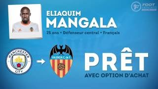 Officiel  Eliaquim Mangala rebondit à Valence [upl. by Ralip]