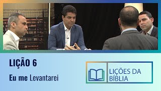 Lição 6  Eu me Levantarei  O Livro dos Salmos [upl. by Migeon]