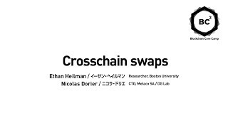 BC² 0216  Crosschain swaps  Ethan Heilman Nicolas Dorier [upl. by Lela]