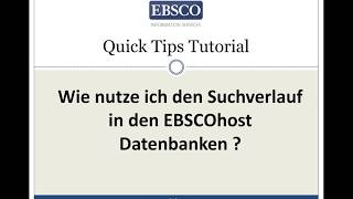 Wie nutze ich den Suchverlauf in den EBSCOhost Datenbanken [upl. by Oilegor]