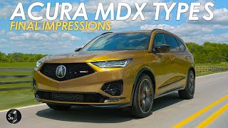 Acura MDX Type S  Long Term Conclusion [upl. by Ocihc]