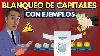 🔴 El BLANQUEO de CAPITALES ¿Qué es Tipos DESCUBRE TODO con EJEMPLOS [upl. by Rahm]