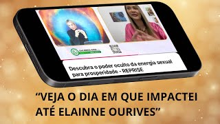 “Conversa Poderosa com Elainne Ourives Momentos de Transformação” [upl. by Lectra]