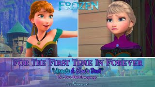 Frozen For the First Time in Forever Annas amp Elsas Duet OneLine Multilanguage [upl. by Mackintosh]