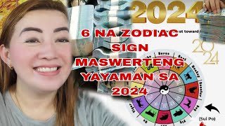 6 ZODIAC SIGN MASWERTENG YAYAMAN SA 2024APPLE PAGUIO7 [upl. by Auberta]