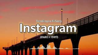 2 hour Instagram Trending Lofi song  Hindi Songs  Lofi Slowed x Reverb  Feel This Vibes [upl. by Lesoj]