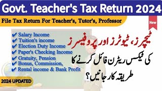 Tax Return For Teachers 2024 How to file income tax return for government Teacher  File tax return [upl. by Nayve99]