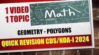 QUICK REVISION MATHS POLYGONS  CDSI 2024  NDAI 2024  ELEMENTARY MATHS AFCAT CAPF  SSC [upl. by Schumer]